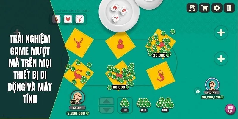 Trải nghiệm game mượt mà trên mọi thiết bị di động và máy tính